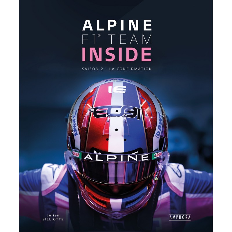 ALPINE F1 TEAM INSIDE – Saison 2 La confirmation ALPINE F1 TEAM INSIDE – Saison 2 La confirmation