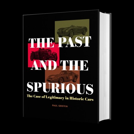 The Past And The Spurious - The Case of Legitimacy in Historic Cars