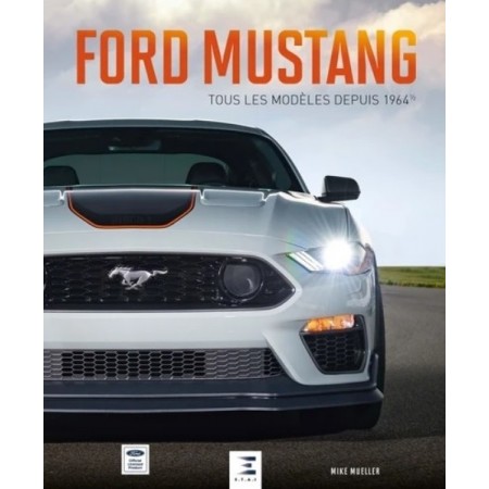 Mustang, tous les modèles...