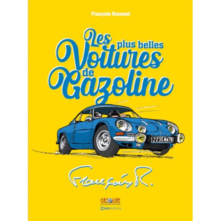 Les plus belles voitures Gazoline Les plus belles voitures Gazoline
