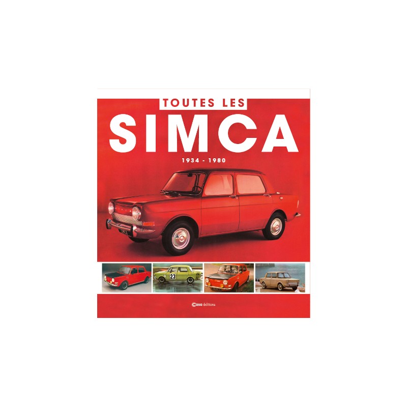Toutes les Simca 1934-1980