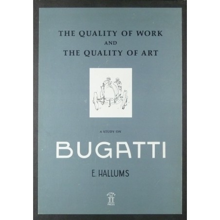 A study on BUGATTI The Quality of Work & the Quality of Art
