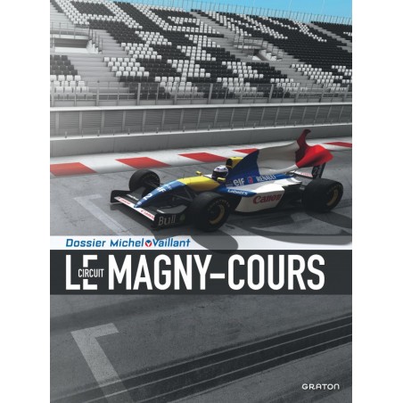 Le Circuit de Magny-Cours Michel Vaillant - Dossiers - Tome 16