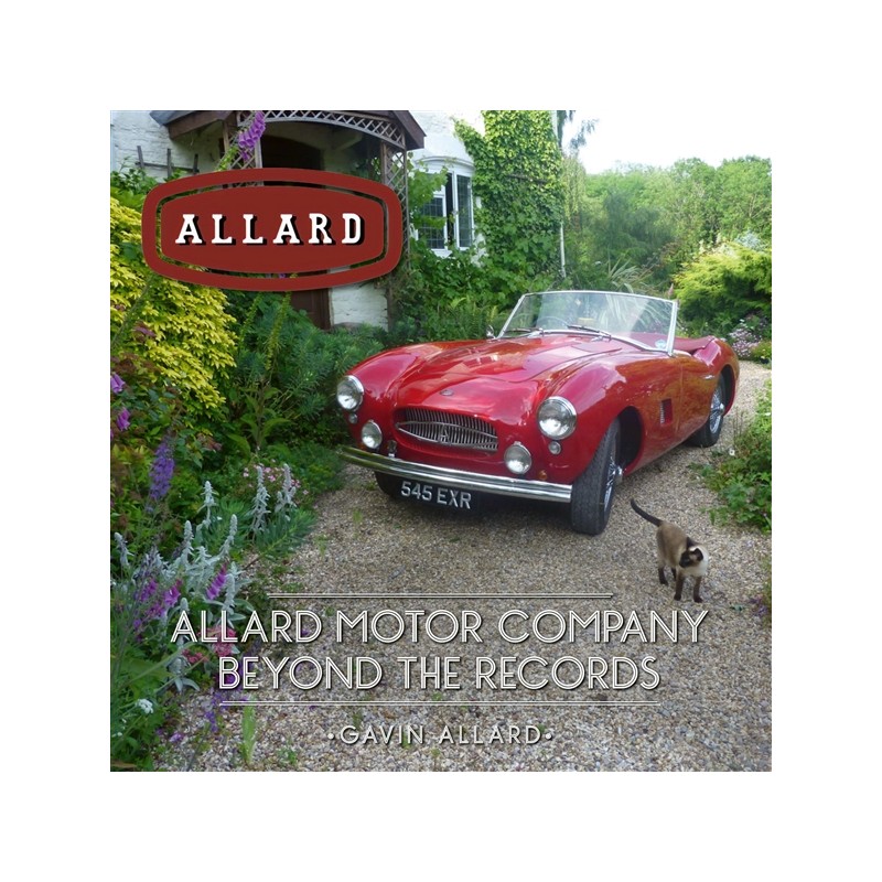 Allard Motor Company Beyond the Records