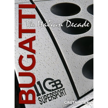 Bugatti: The Italian Decade Bugatti: The Italian Decade