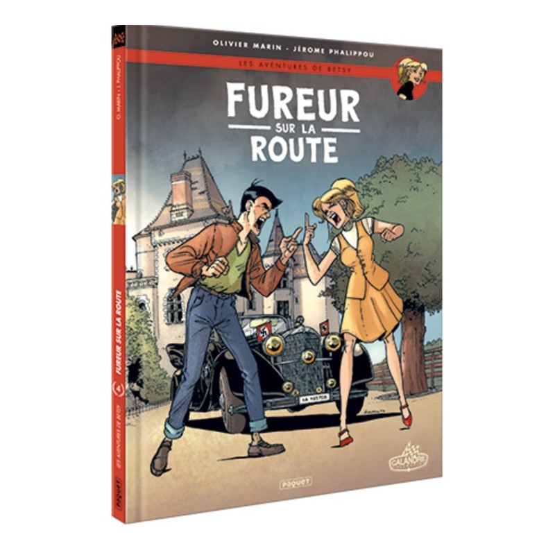 AVENTURES DE BETSY (LES) - T4 - FUREUR SUR LA ROUTE