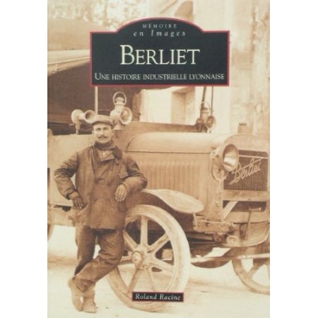 Berliet, une histoire industrielle lyonnaise