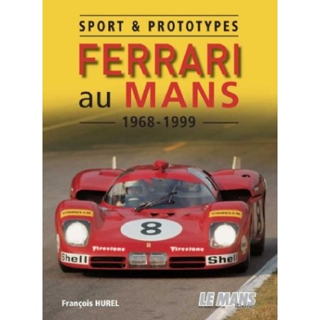 Ferrari au Mans 1968-1999