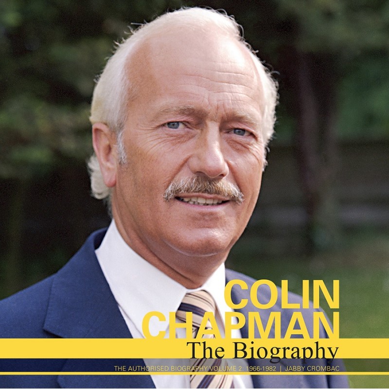 Colin Chapman: The Authorised Biography