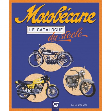 Motobécane, le catalogue du...