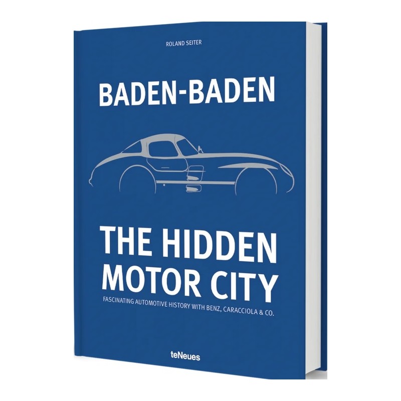 Baden Baden The Hidden Motor City