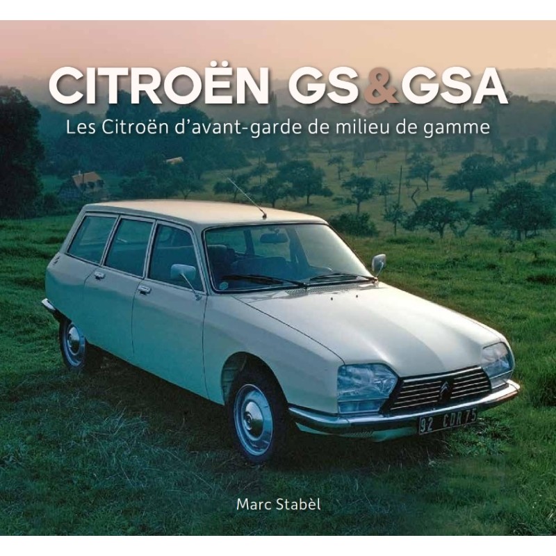 Citroën GS & GSA - Edition française
