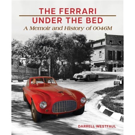 The Ferrari Under the Bed A...