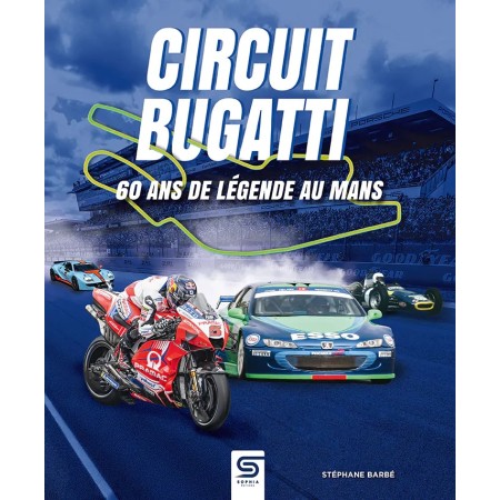 Circuit Bugatti 60 ans de...