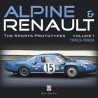 Alpine & Renault, The Sports Prototypes Vol 1: 1963-1969