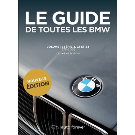 Le Guide de toutes les BMW...