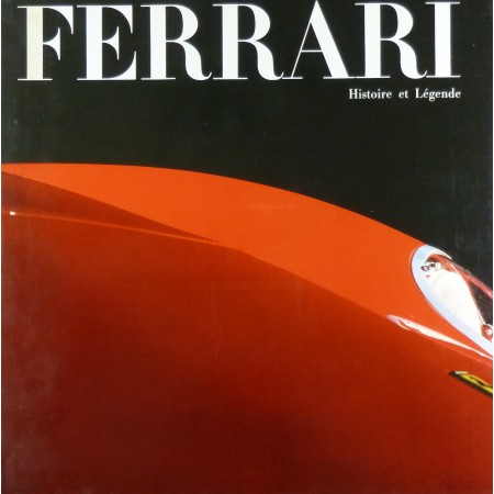 Ferrari Histoire et Légende