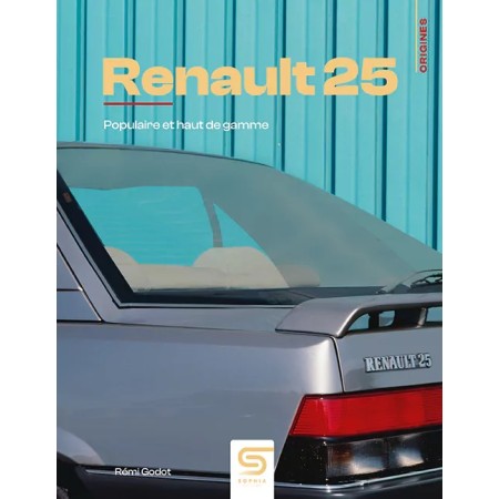 Renault 25 Populaire et...