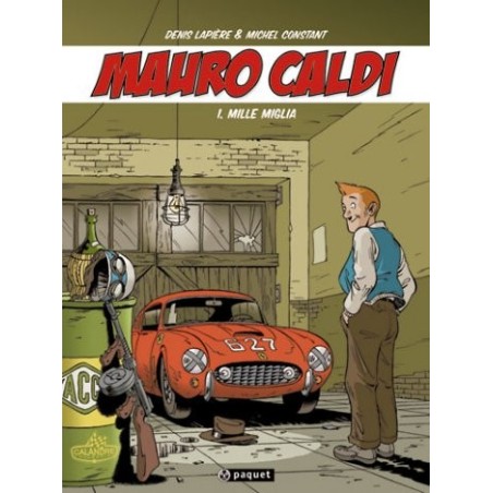 Mauro Caldi Tome 1: Mille Miglia Mauro Caldi Tome 1: Mille Miglia