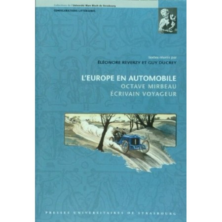 L'Europe en automobile - Octave Mirbeau écrivain voyageur