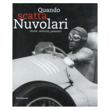 Quando scatta Nuvolari Quando scatta Nuvolari
