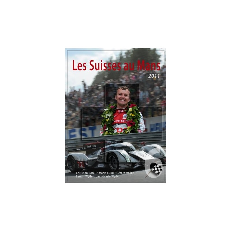 Les Suisses au Mans 2011