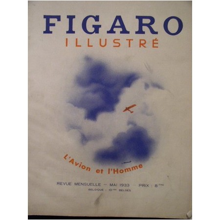 Figaro Illustré Mai 1933 L'avion et l'homme