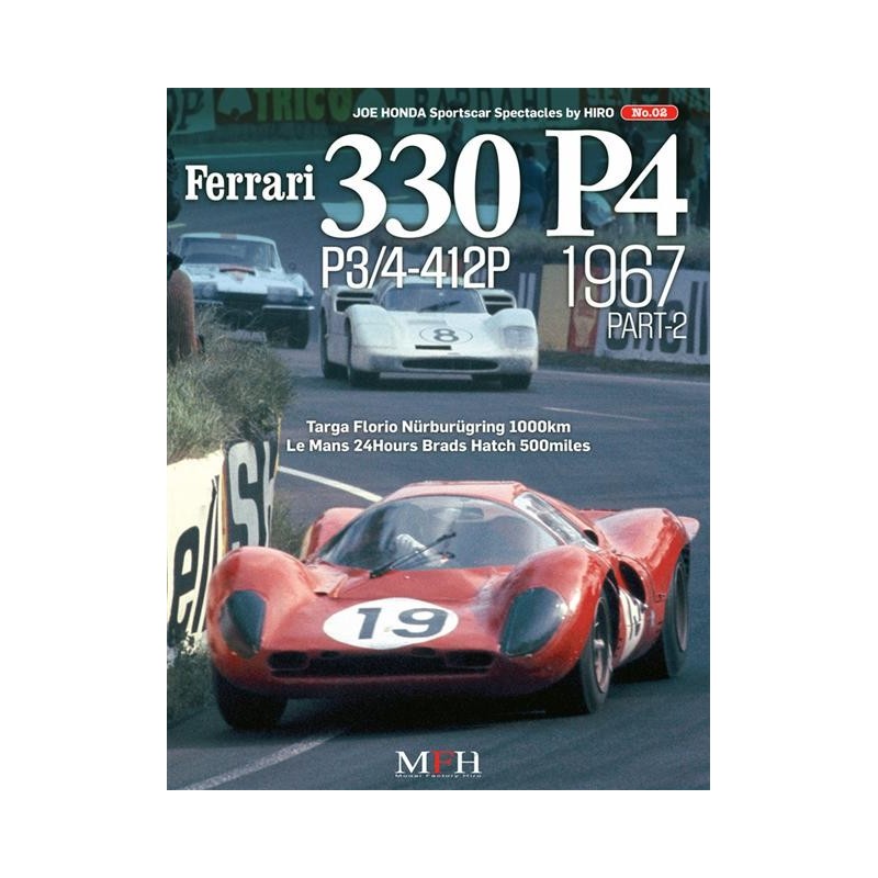 Sportscar Spectacles by Hiro N° 1: Ferrari 330 P4 P3/P4 412P 1967