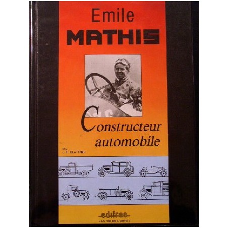 Emile Mathis Constructeur automobile Emile Mathis Constructeur automobile