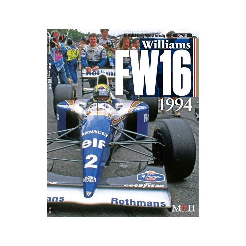 Racing Pictorial Series by Hiro N°15: Williams FW16 1994