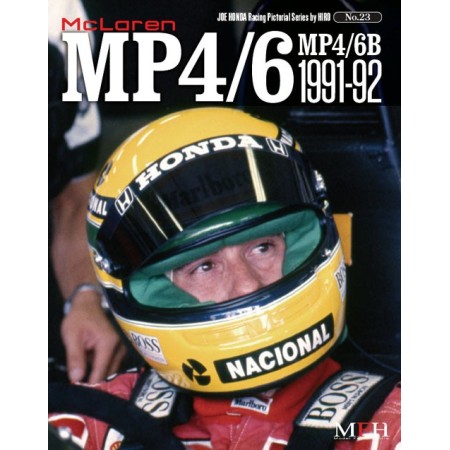 Racing Pictorial Series by HIRO No.23 : McLaren MP4/6, MP4/6B 1991-92