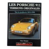 Les Porsches 911 - Versions Originales