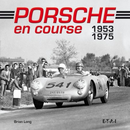 Porsche en course 1953-1975 Porsche en course 1953-1975