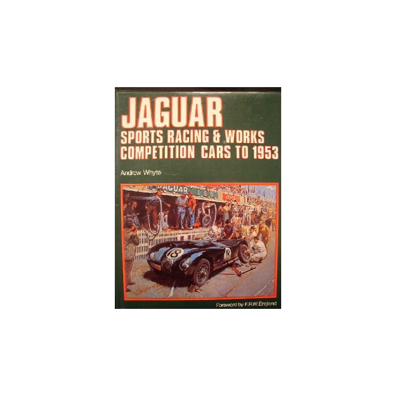 Jaguar sports racing & Works competition cars to 1953
