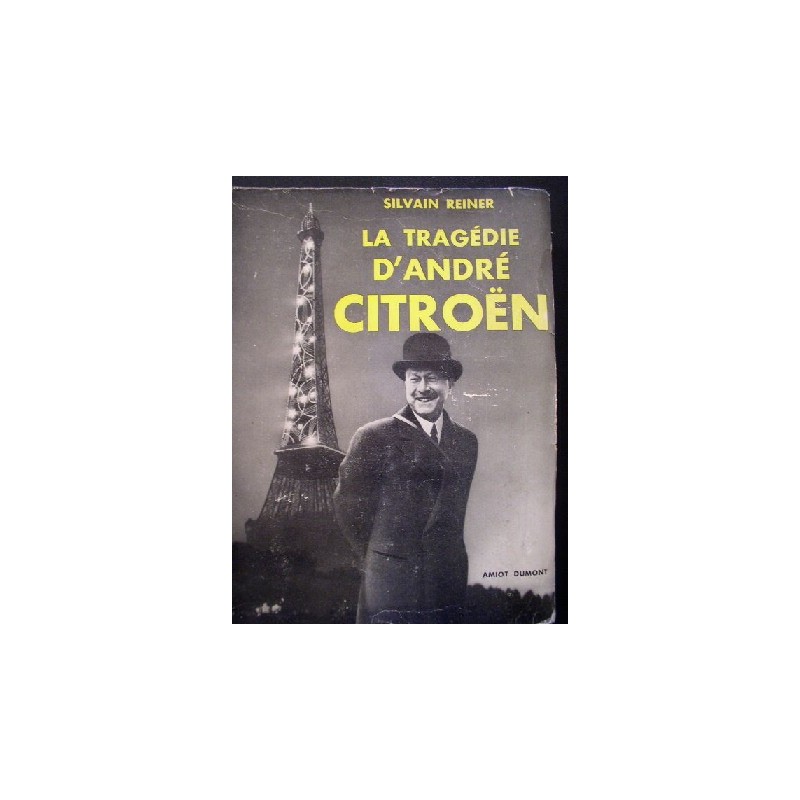 La tragédie d'André Citroen