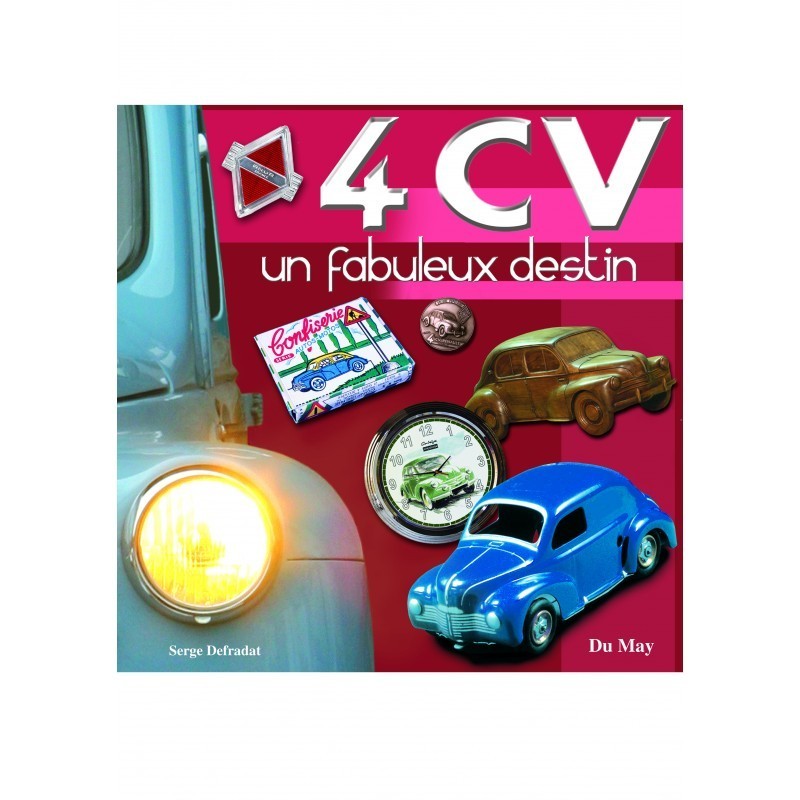 (Renault) 4 CV, un fabuleux destin (Renault) 4 CV, un fabuleux destin