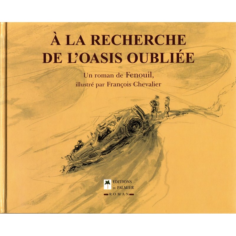 A la recherche de l'oasis oubliée (Bugatti) A la recherche de l'oasis oubliée (Bugatti)
