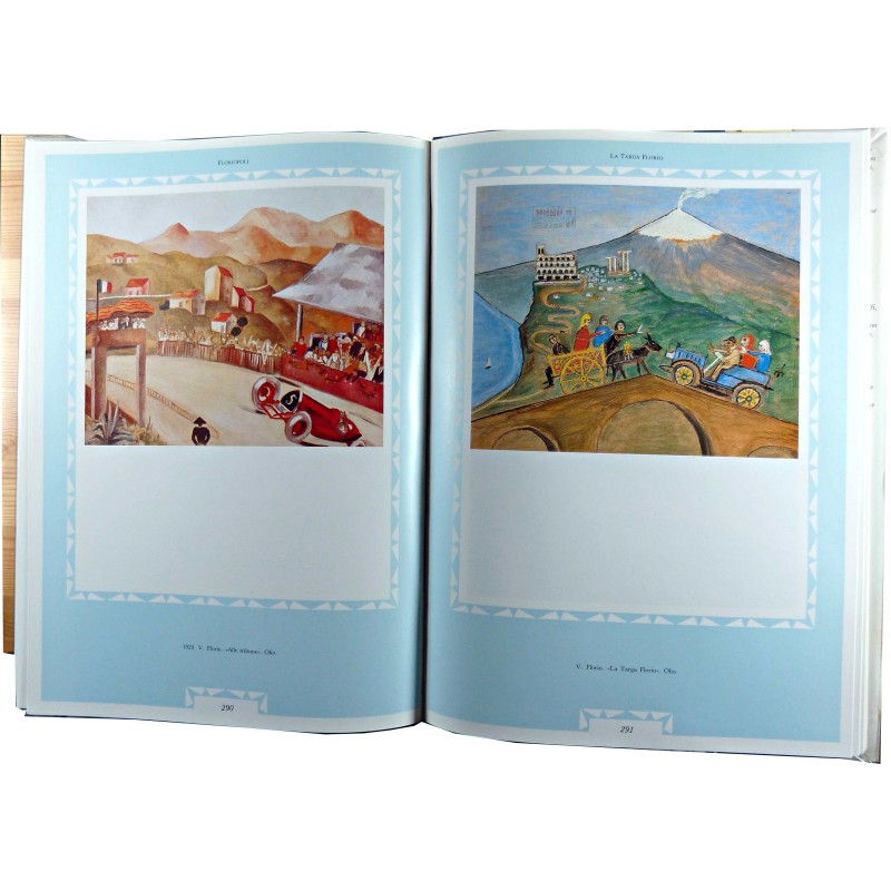 La targa Florio. Gattopardi, piloti, gentiluomini