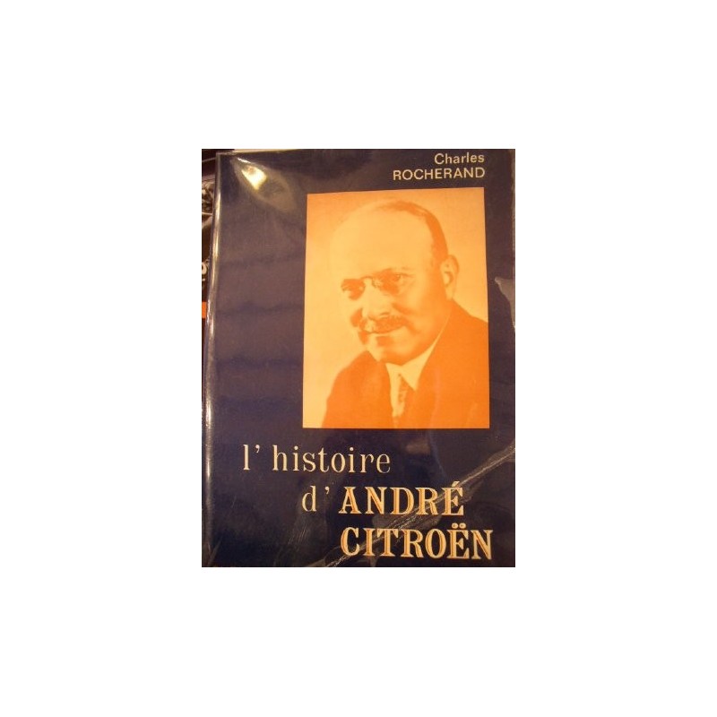L'histoire d'André Citroën