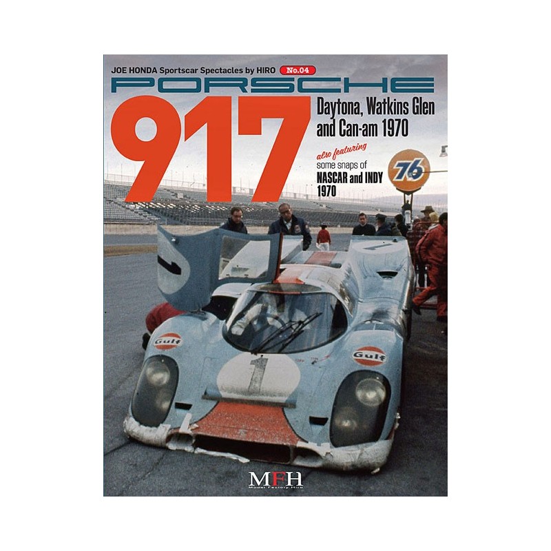 Sportscar Spectacles by Hiro N° 04: Porsche 917, Daytona, Watkins Glen and Can-Am 1970 Sportscar Spectacles by Hiro N° 04: Porsche 917, Daytona, Watkins Glen and Can-Am 1970