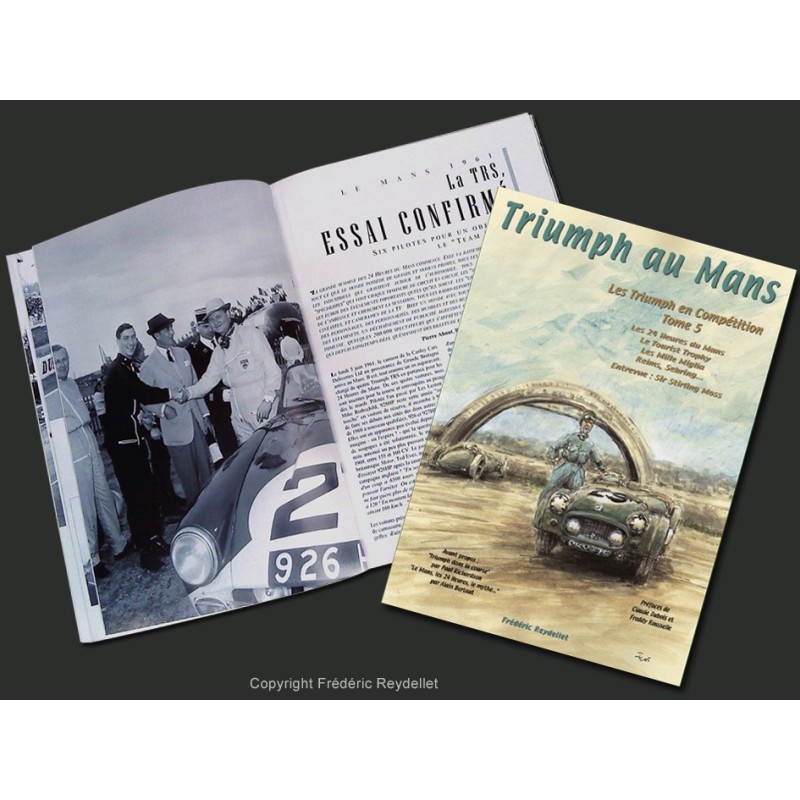 Triumph au MANS Les Triumph en compétition tome 5