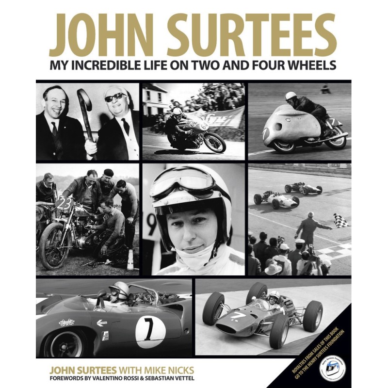 John Surtees: My Incredible Life On Two And Four Wheels