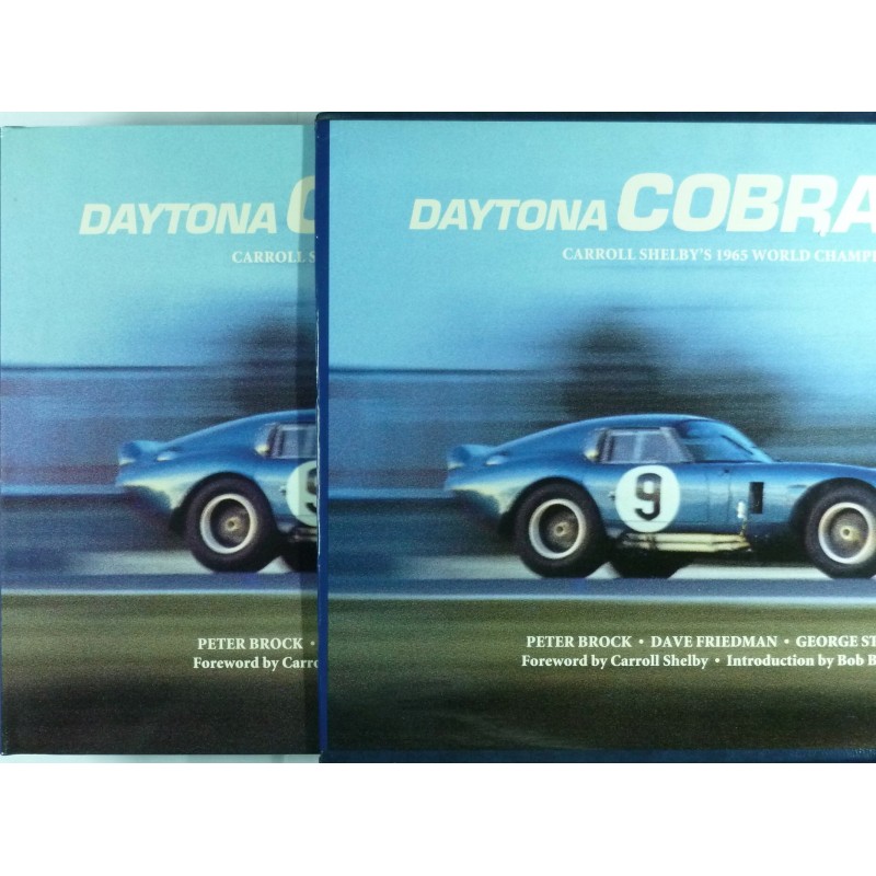 Daytona Cobra Coupes, Carroll Shelby's 1965 World Champions Daytona Cobra Coupes, Carroll Shelby's 1965 World Champions