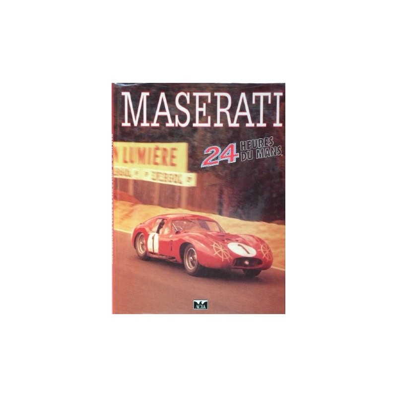Maserati aux 24 Heures du Mans
