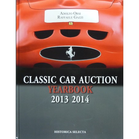 Classic Car Auction Yearbook 2013-2014 Classic Car Auction Yearbook 2013-2014
