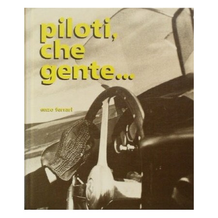 Piloti Che gente (English edition)
