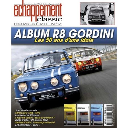Album R8 Gordini, Hors-série Echappement Classic N° 2