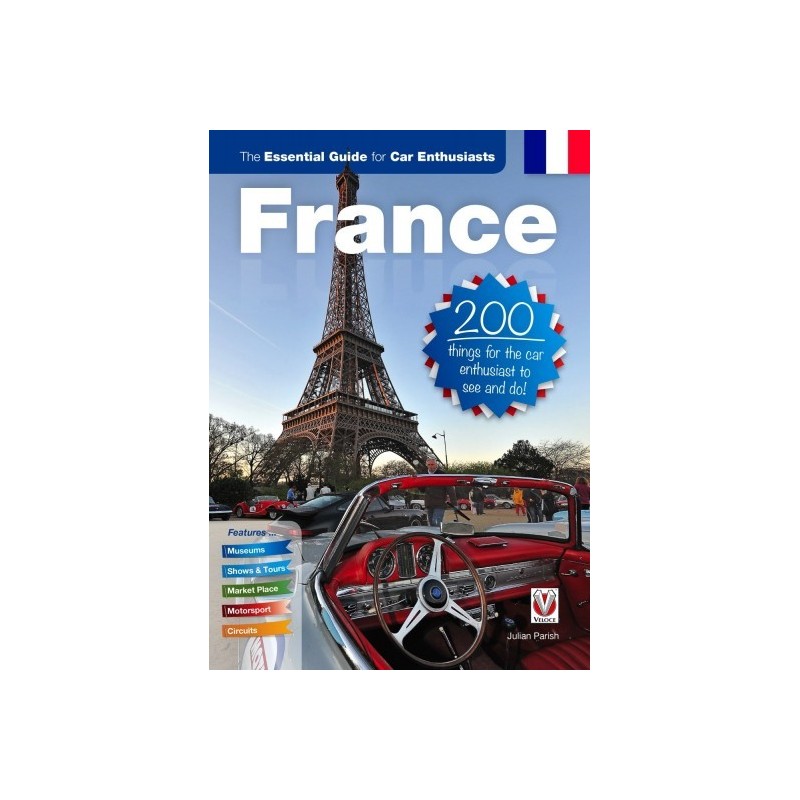 France: the essential guide for car enthusiasts