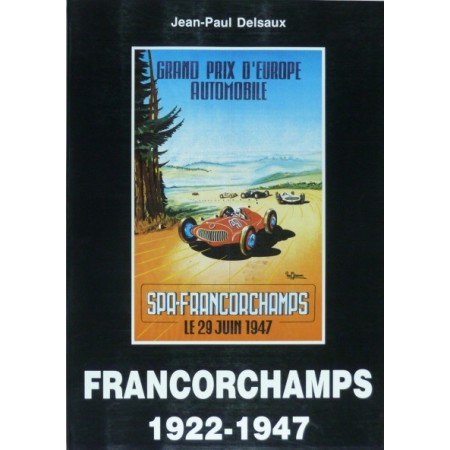 Francorchamps 1922-1947