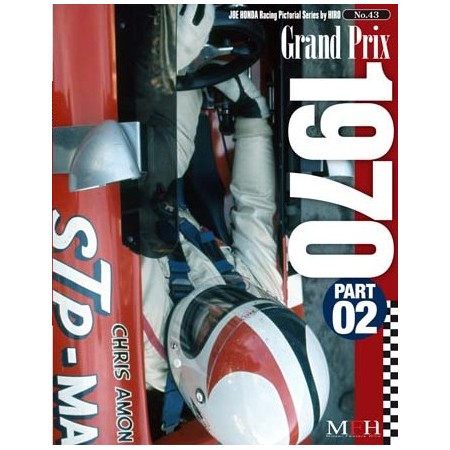 Racing Pictorial Series by HIRO No.43 : Grand Prix 1970 Part - 02